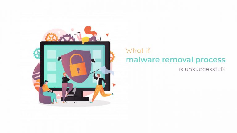 malware removal unsuccessful