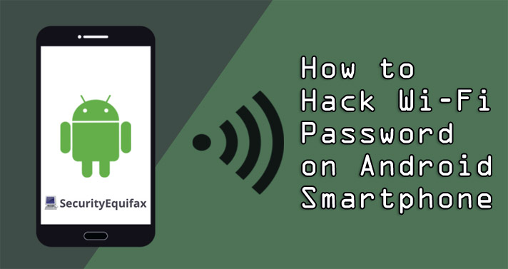 Hack WiFi Password Using Android Phone